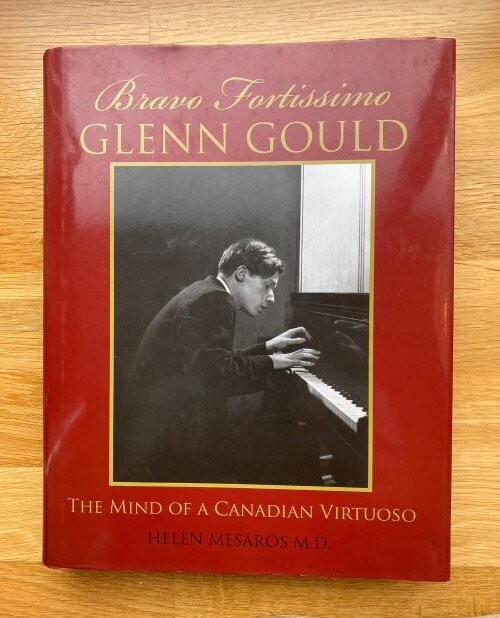 Helen Mesaros: Bravo Fortissimo Glenn Gould